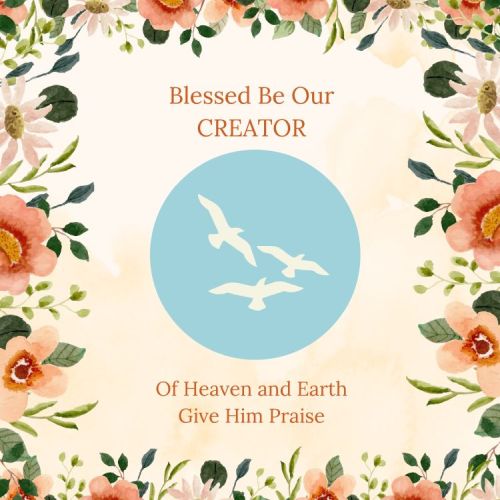 Blessed Be Our Creator - 2