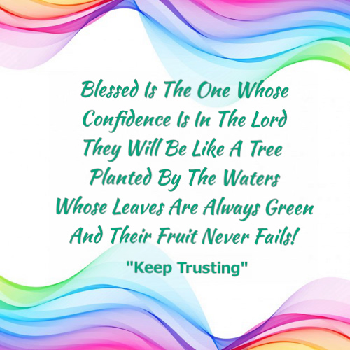 Blessed Are They Who Trust