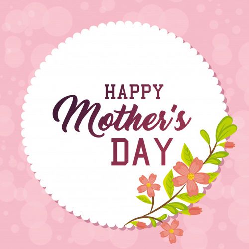 Happy Mothers Day - 3