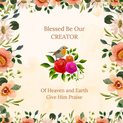 Blessed Be Our Creator - 1