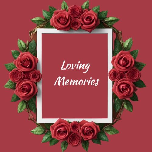 Loving Memory Roses - 2